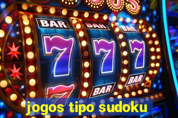 jogos tipo sudoku