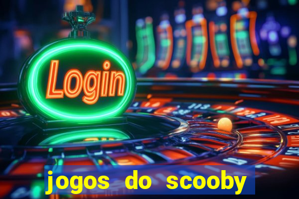 jogos do scooby doo adventure 1 2 3 4 5