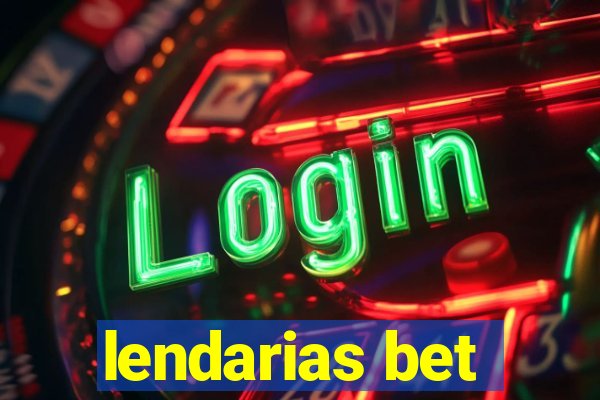 lendarias bet