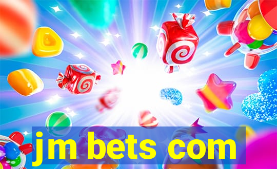 jm bets com