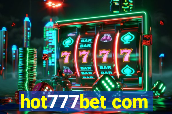 hot777bet com