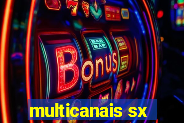 multicanais sx