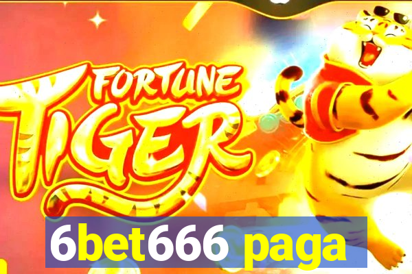 6bet666 paga