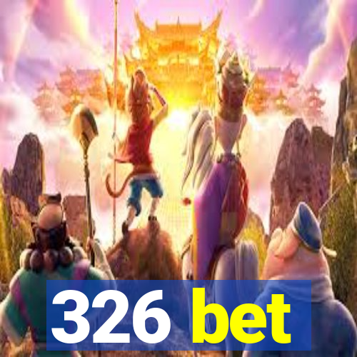 326 bet