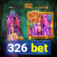 326 bet