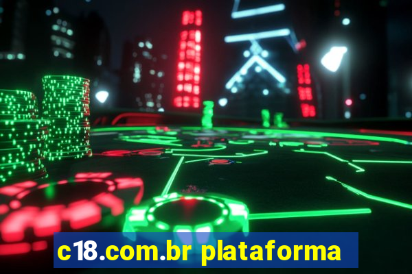 c18.com.br plataforma