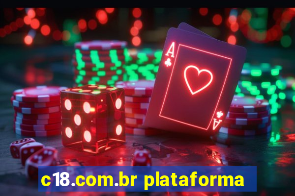 c18.com.br plataforma