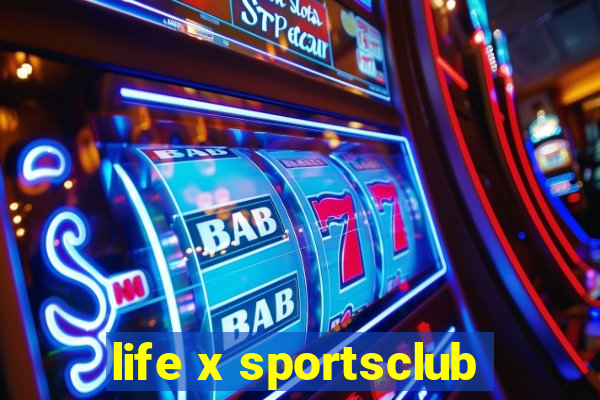 life x sportsclub