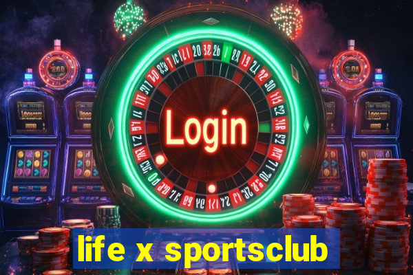 life x sportsclub