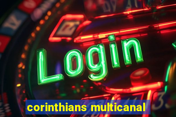 corinthians multicanal