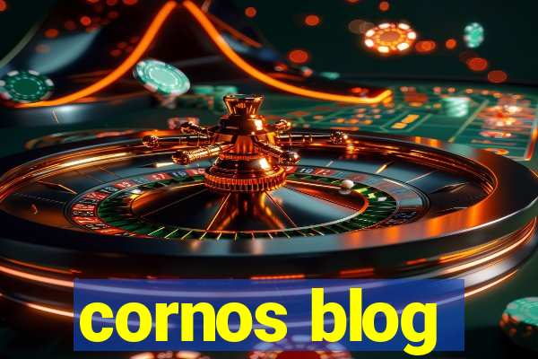 cornos blog