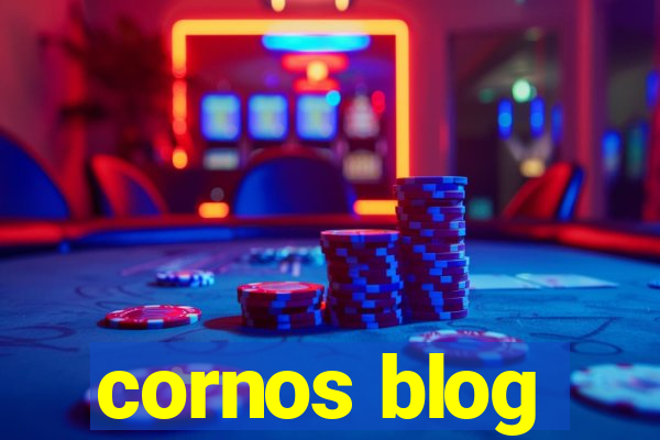 cornos blog