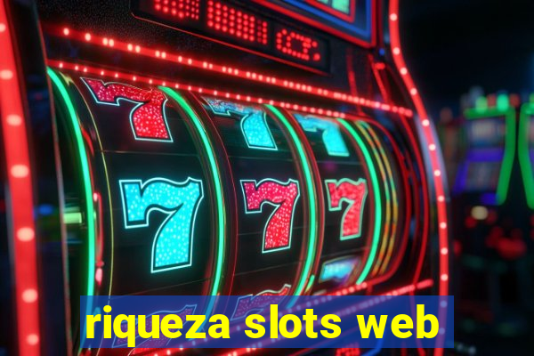 riqueza slots web