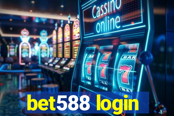 bet588 login