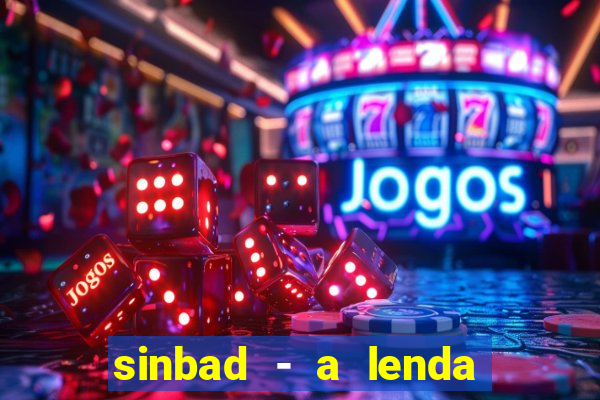 sinbad - a lenda dos sete mares download