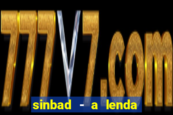 sinbad - a lenda dos sete mares download