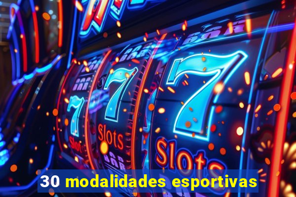 30 modalidades esportivas