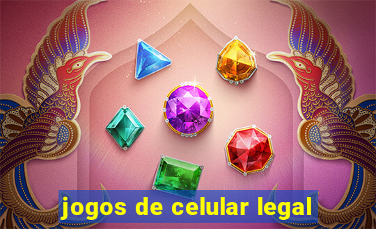 jogos de celular legal