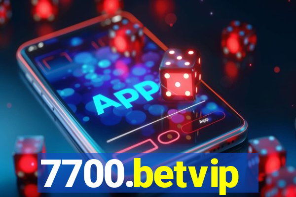 7700.betvip