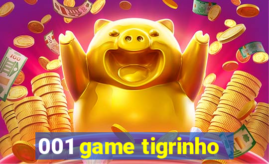 001 game tigrinho