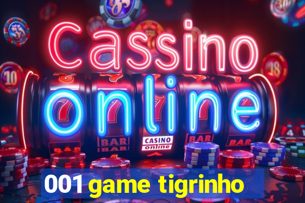 001 game tigrinho