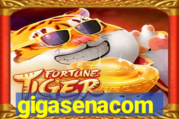 gigasenacom