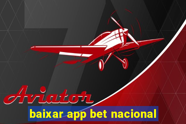 baixar app bet nacional