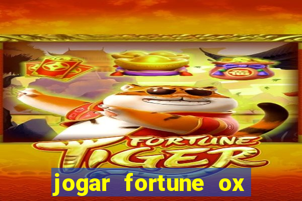 jogar fortune ox demo gratis