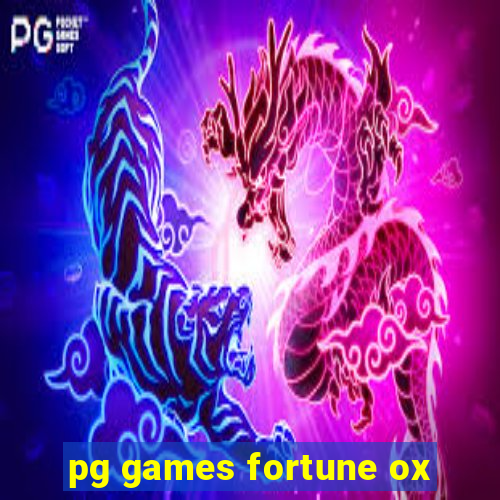 pg games fortune ox