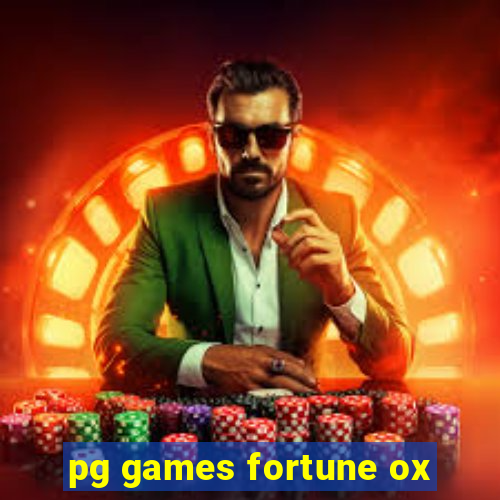 pg games fortune ox