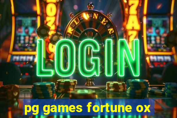 pg games fortune ox