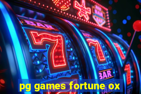 pg games fortune ox