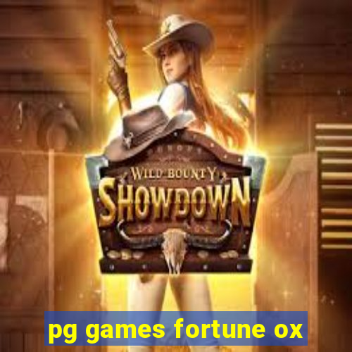 pg games fortune ox