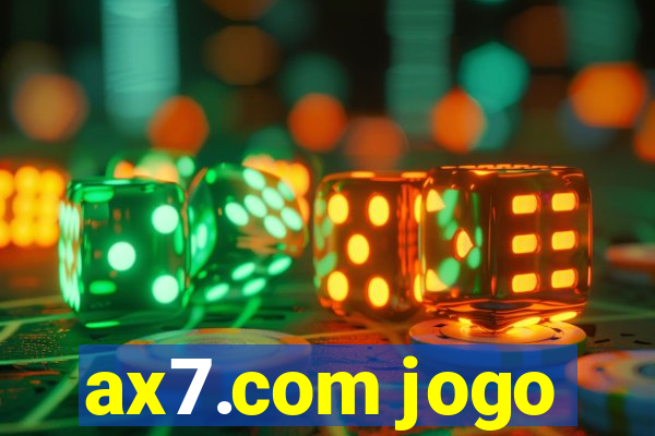 ax7.com jogo