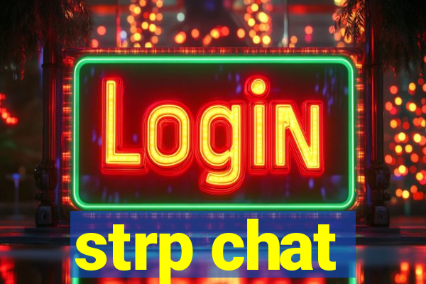 strp chat