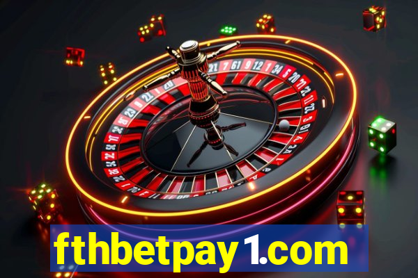 fthbetpay1.com