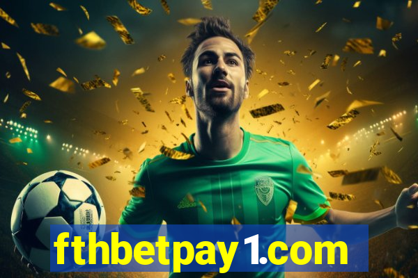 fthbetpay1.com