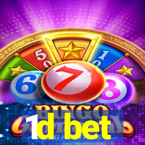 1d bet