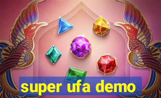 super ufa demo