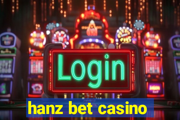 hanz bet casino