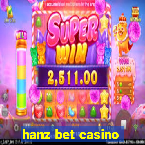 hanz bet casino