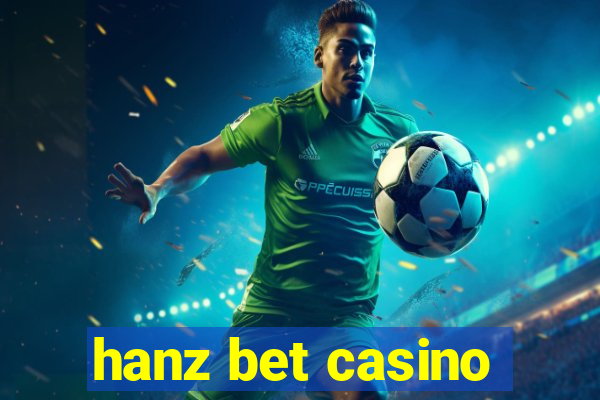 hanz bet casino