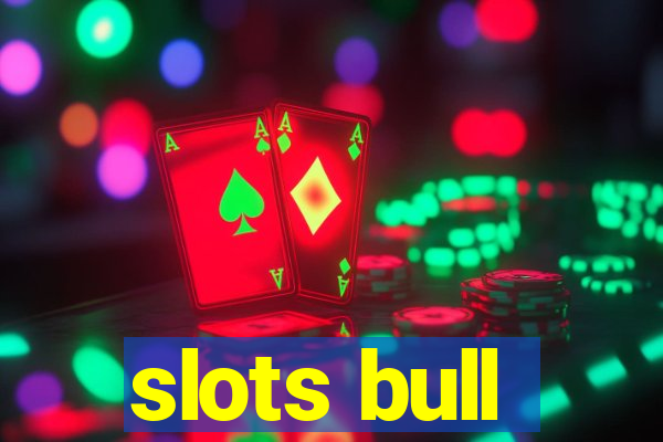 slots bull