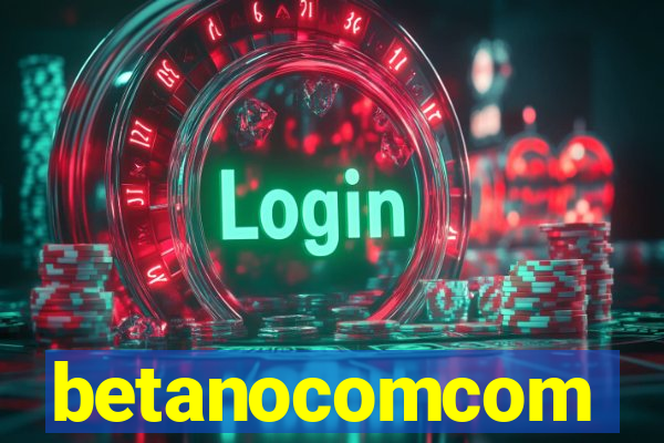 betanocomcom