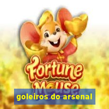 goleiros do arsenal