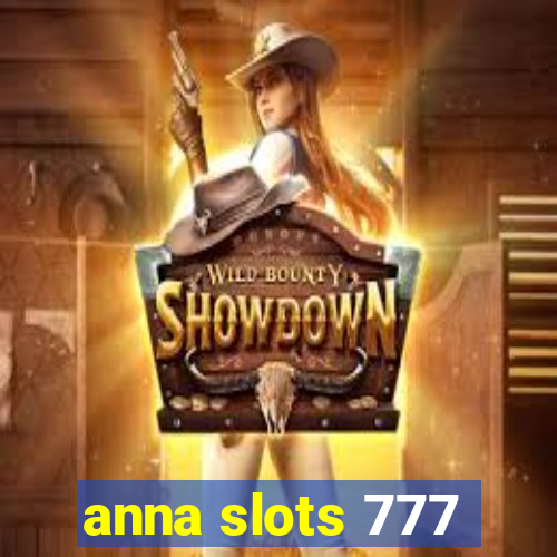 anna slots 777