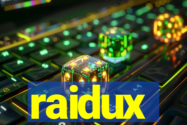 raidux