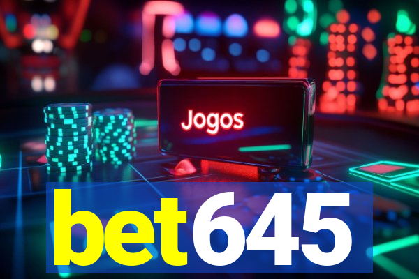 bet645