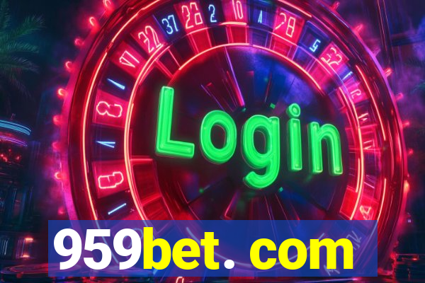 959bet. com