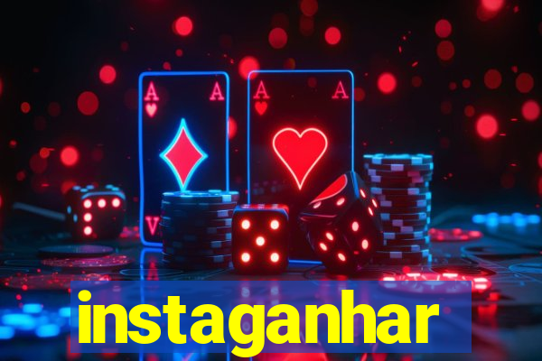 instaganhar